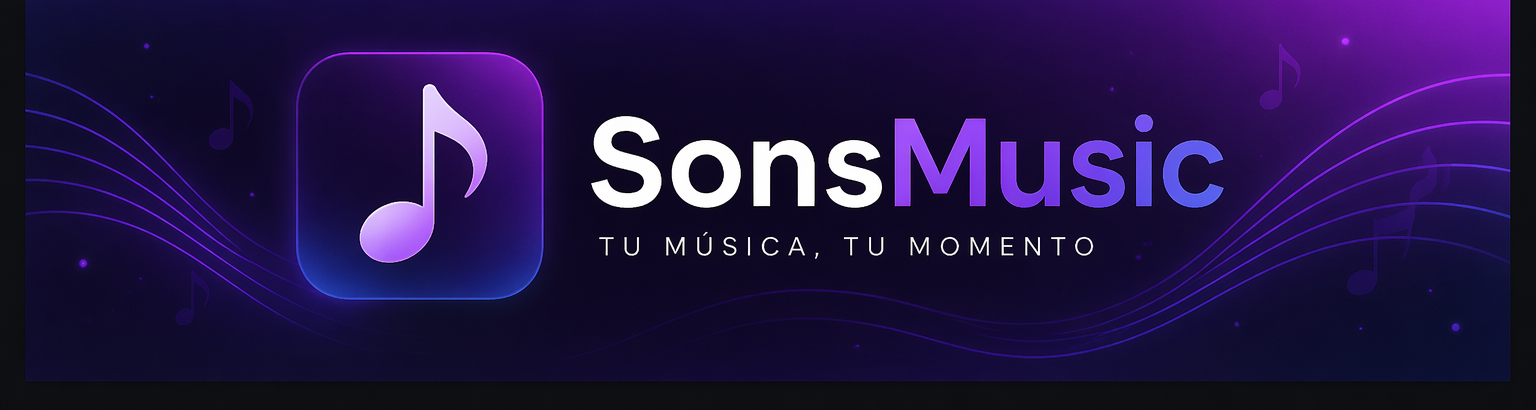 Banner Oficial SonsMusic - Tu Música, Tu Momento